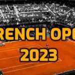 French Open May 22 - Jun 11, 2023
